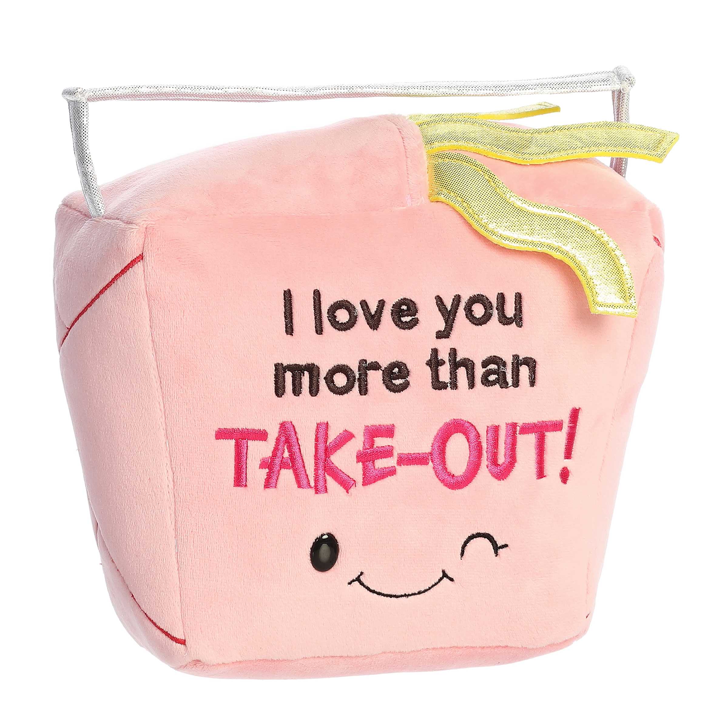 Aurora® - JUST SAYIN'™ - 9" I Love You More Than Takeout™