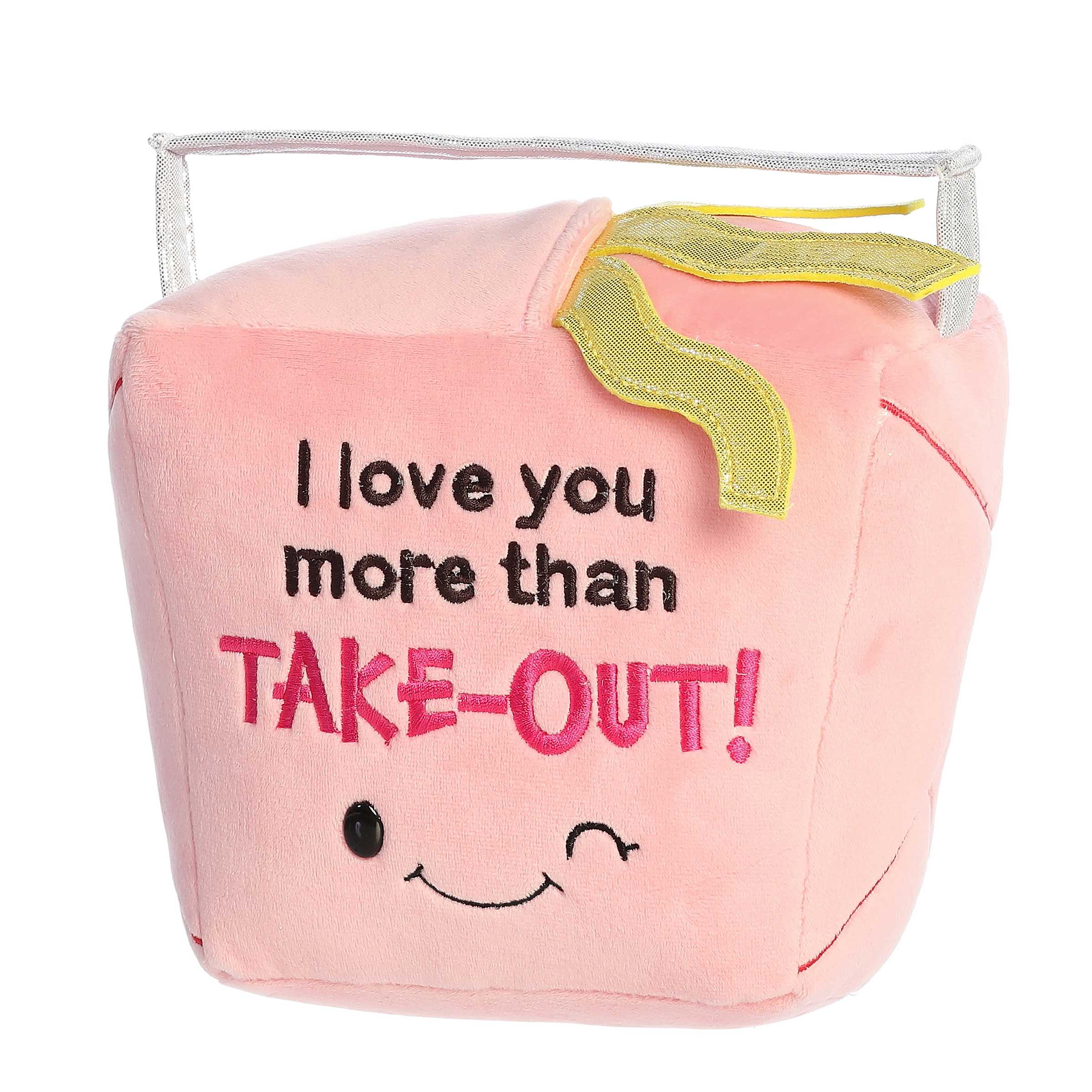 Aurora® - JUST SAYIN'™ - 9" I Love You More Than Takeout™